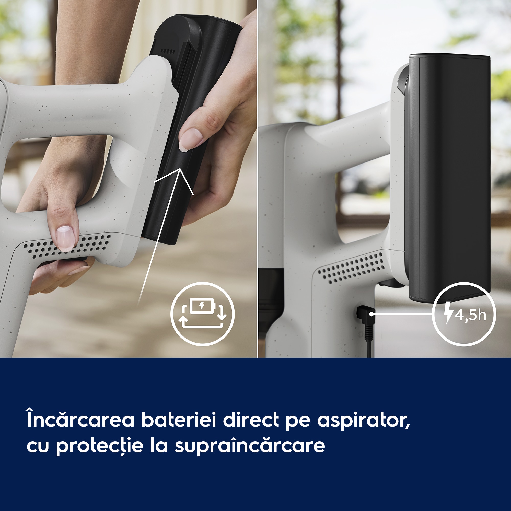 Încărcarea bateriei direct pe aspirator, cu protecţie la supraîncărcare