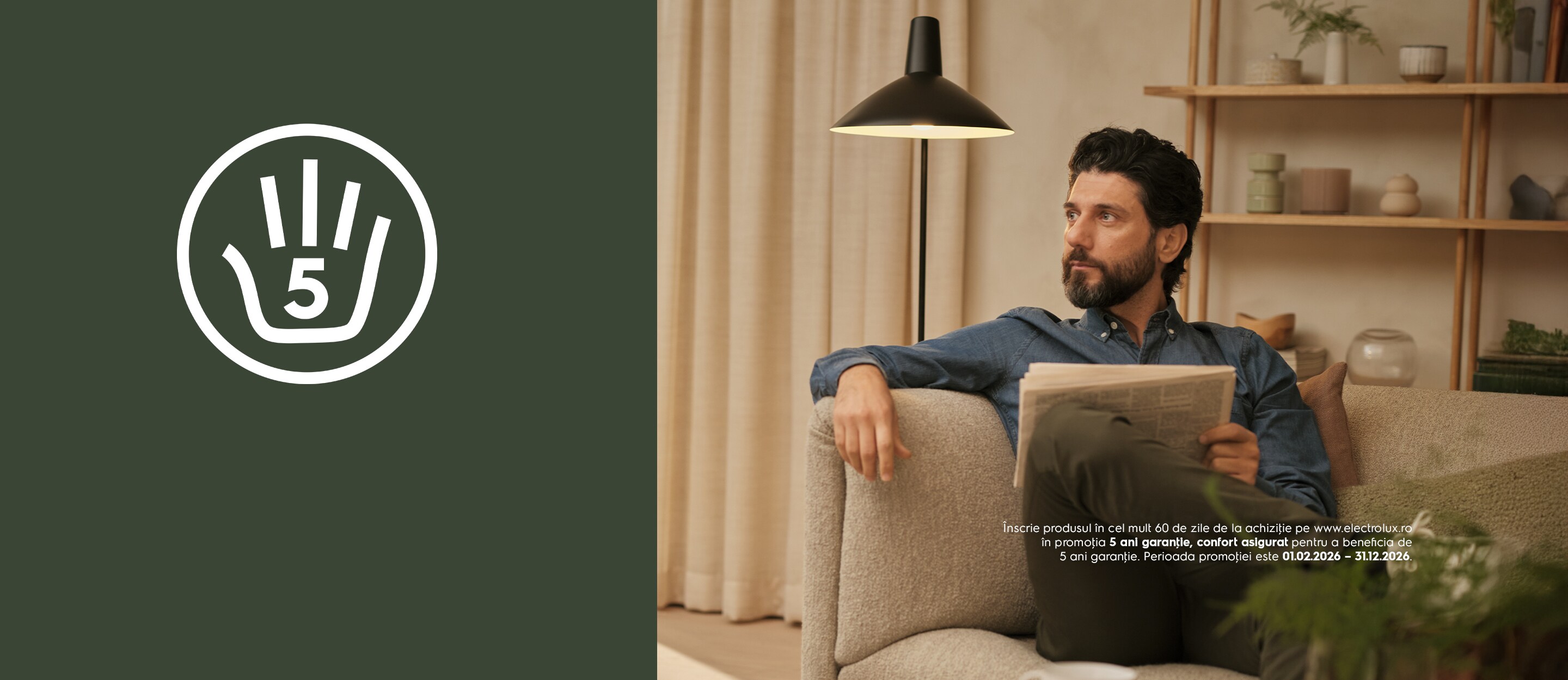 5 ani garanţie, confort asigurat  