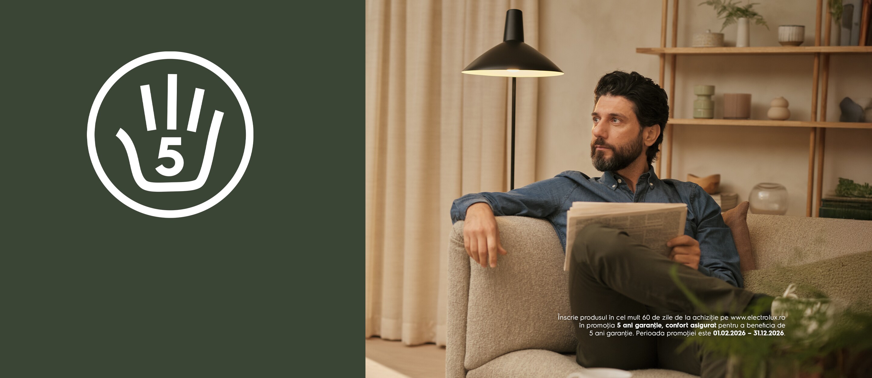 5 ani garanţie, confort asigurat  