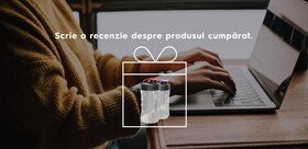Scrii o recenzie despre produsul cumpărat și de Sărbători primești un cadou garantat!